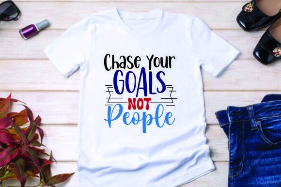 Chase Your Goals, Not People Graphics Freebies