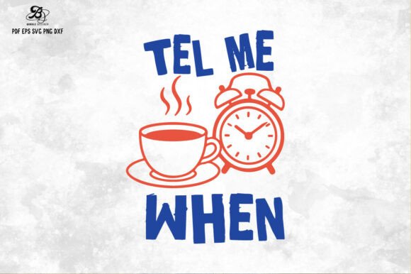 Coffee Lover Quote with Clock Line Art Graphics