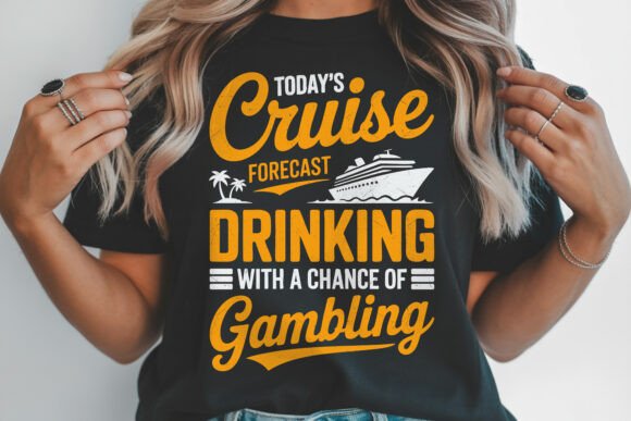 Cruise Forecast Drinking Gambling SVG Graphics & T-Shirt Designs