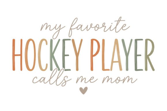 Favorite Hockey Player Mom Quote Graphics for T-Shirt Designs