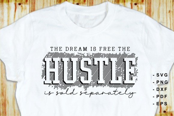 Hustle Motivational Quote T Shirt Design