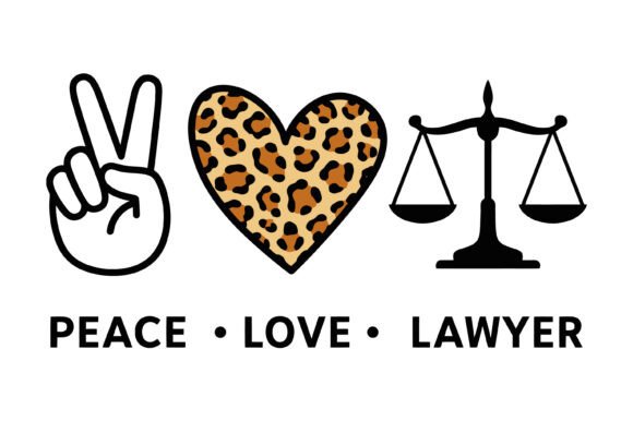 Peace Love Lawyer Graphic Design for T-Shirt Campaigns