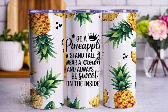Sunny Pineapple Quote Tumbler Wrap Graphics