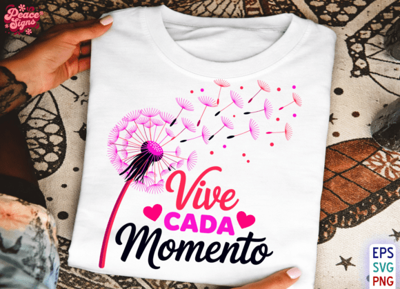 Vive Cada Momento Graphics for T-Shirt Designs